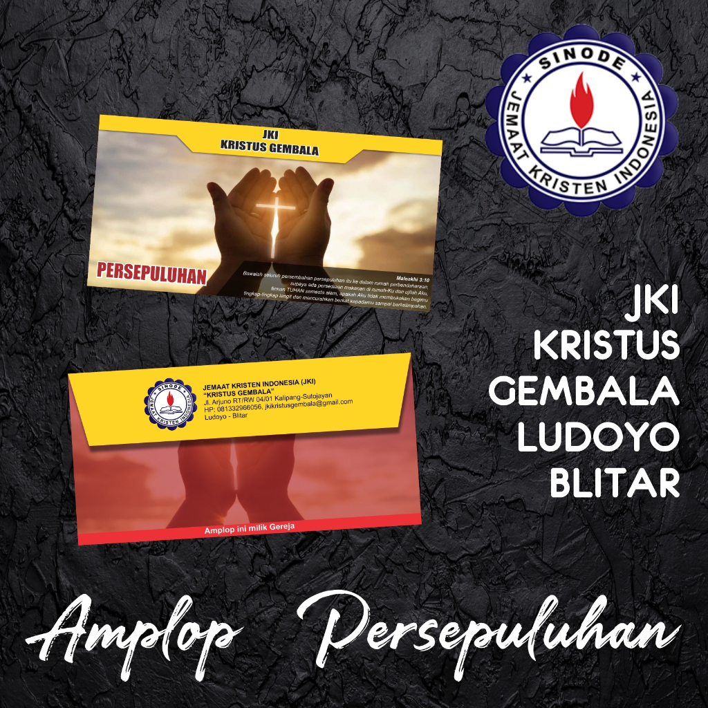 

Amplop Persepuluhan untuk JKI Kristus Gembala Ludoyo Blitar