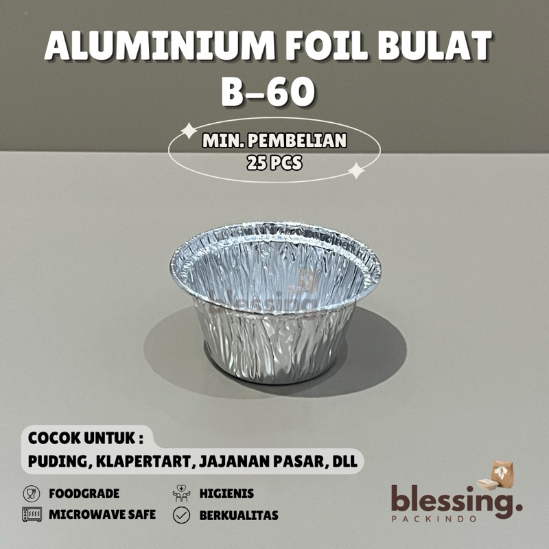 Aluminium Foil Bulat B-60 Tempat Macaroni Schotel Pastel Tutup Pastup Zuppa Soup Pasta Klapertart Pi