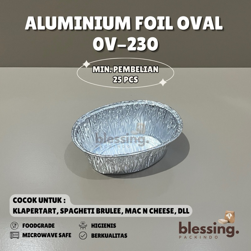 Aluminium Foil Bulat Oval OV-230 Tempat Macaroni Schotel Pastel Tutup Pastup Zuppa Soup Klapertart P