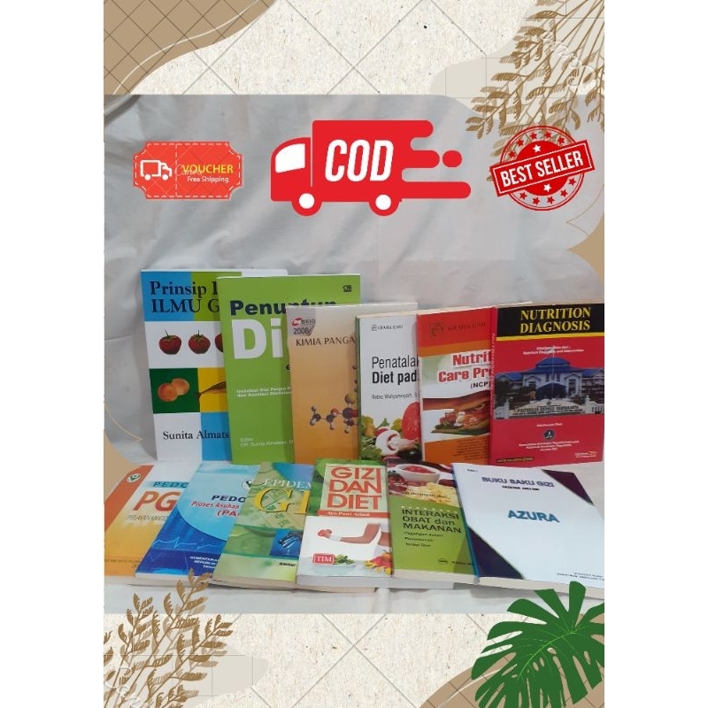 BUKU GIZI BEBAS PILIH, PRINSIP DASAR ILMU GIZI, PENUNTUN DIET, NCPT, IDNT, CAGI AZURA, PGRS, PAGT, K