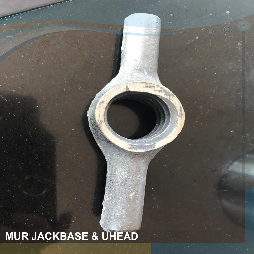 Mur Jackbase dan Uhead Untuk Scaffolding Steger bahan fcd (anti patah)