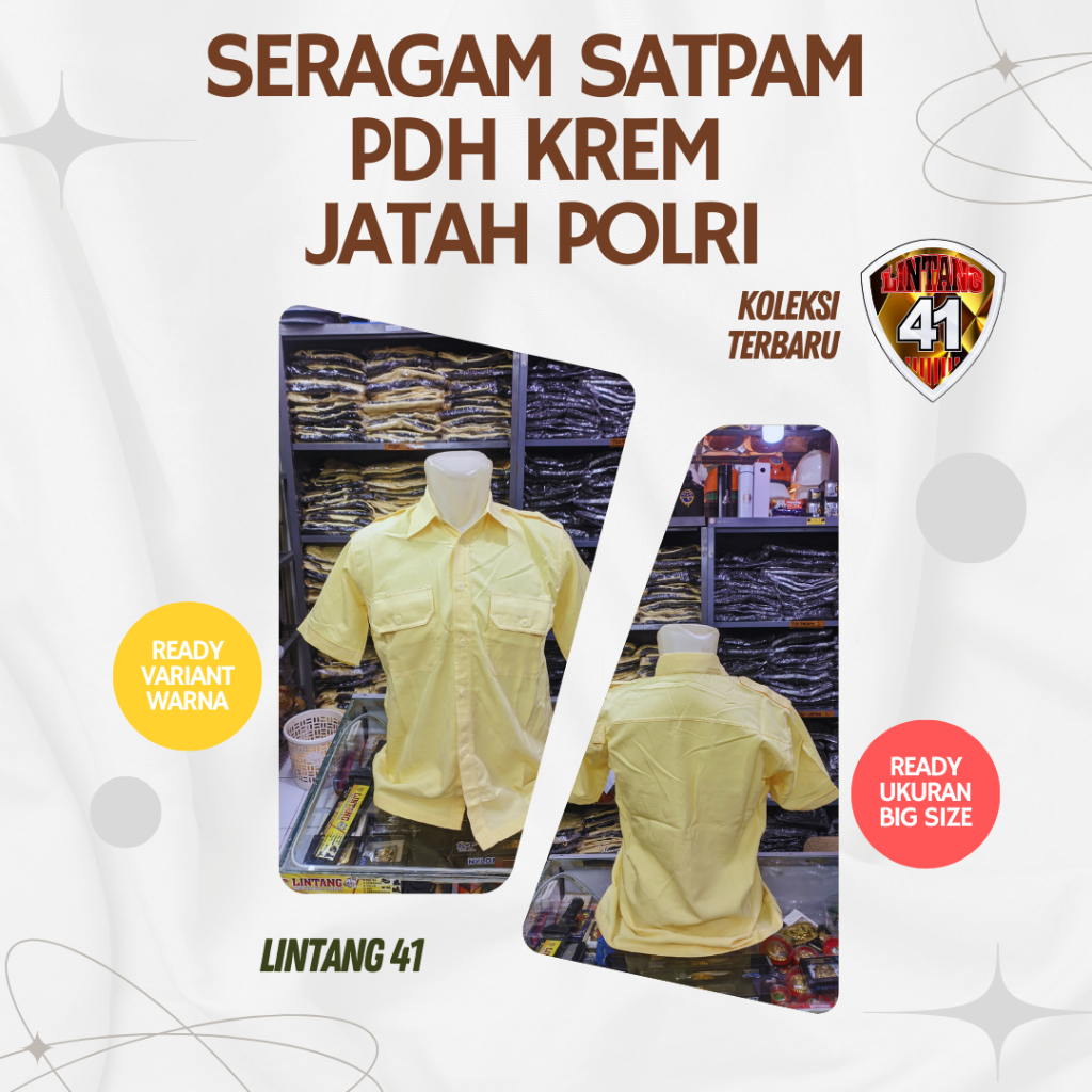 SERAGAM DINAS SATPAM SECURITY PDH KREM JATAH POLRI