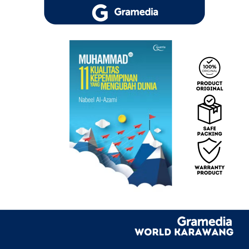 Gramedia Karawang - Muhammad (Saw.): 11 Kualitas Kepemimpinan yang Mengubah Dunia