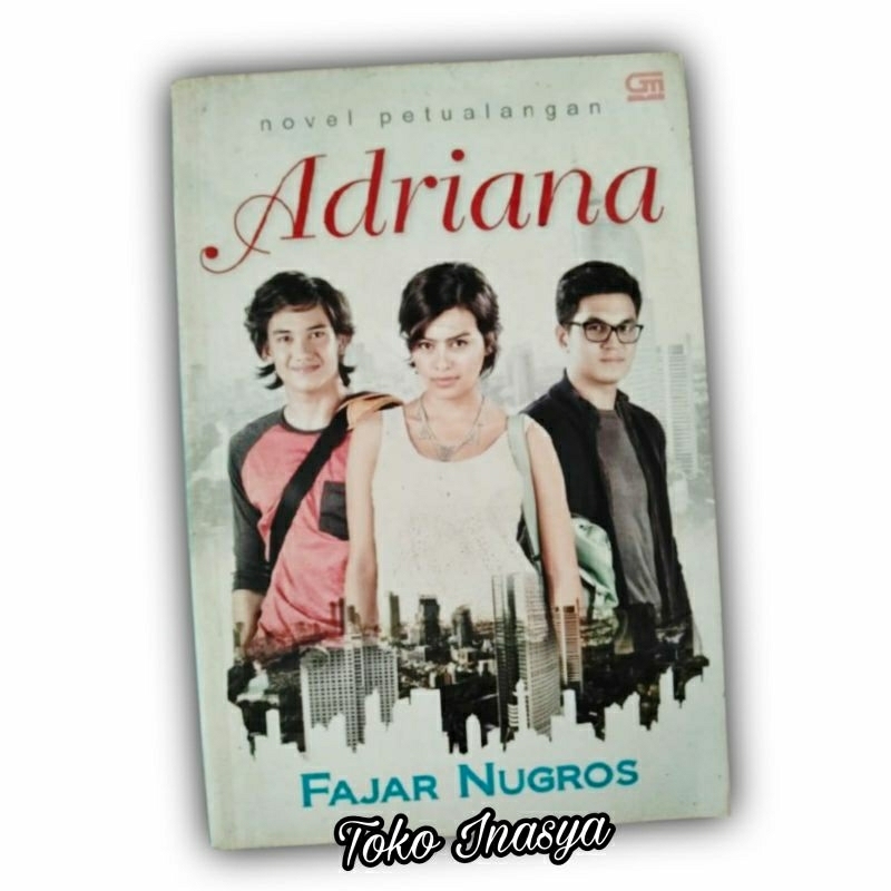 NOVEL ADRIANA (BY FAJAR NUGROS) ORIGINAL