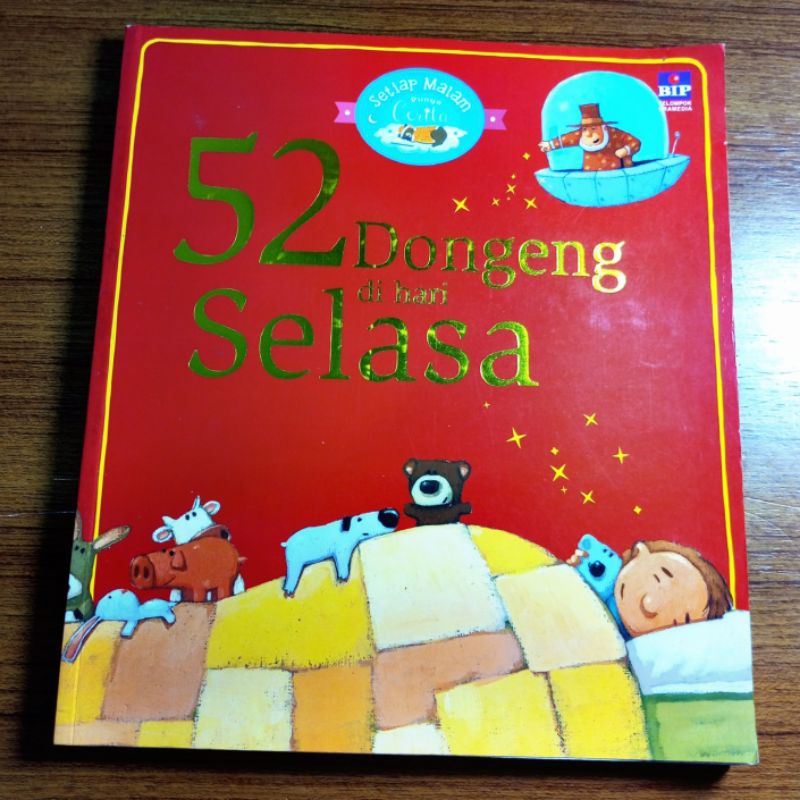 Buku Cerita 52 Dongeng pada Hari Selasa Rabu Kamis Jumat Sabtu