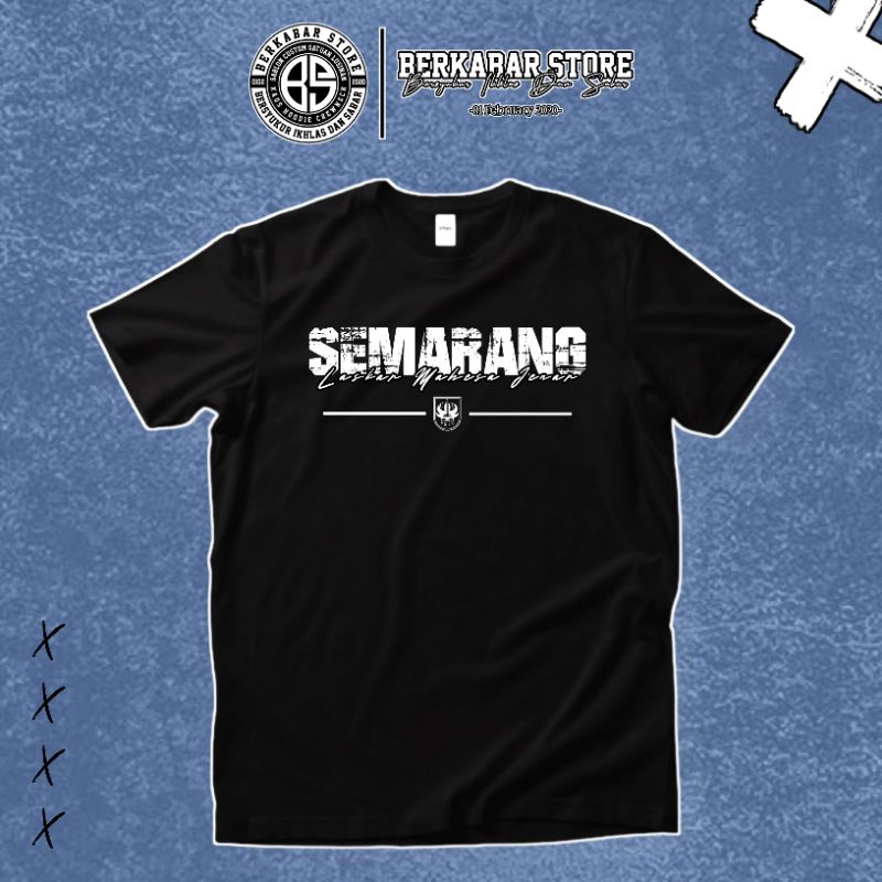 [02] T-shirts Kaos PSIS Semarang - Laskar Mahesa Jenar •BerkabarStore•