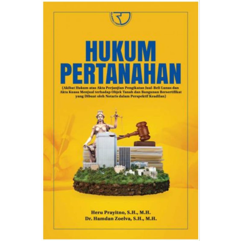 Original Hukum Pertanahan Akibat Hukum Atas Akta Perjanjian Pengikatan Jual Beli Lunas Yang Dibuat O