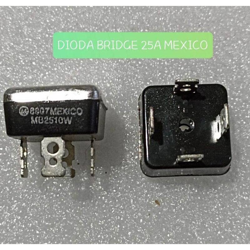 DIODA BRIDGE 25A MEXICO 1000V DIODA KOTAK 25 AMPERE  KBPC DIODA KIPROK 25A