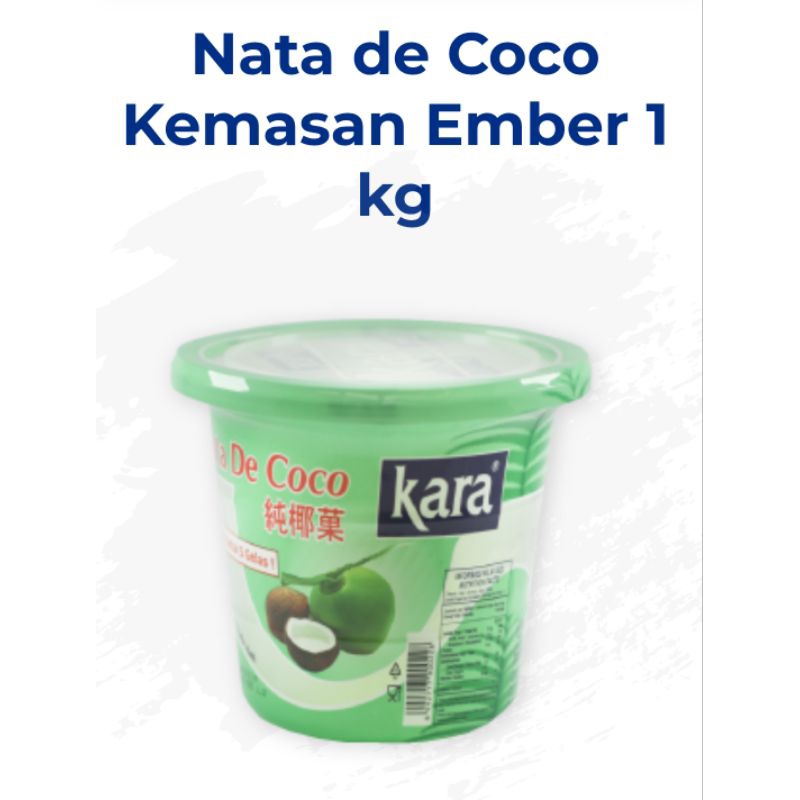 

Kara Nata de Coco Kemasan Ember 1 Kg