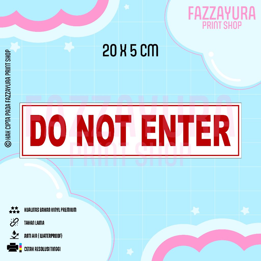 

STICKER DO NOT ENTER 20 X 5 CM