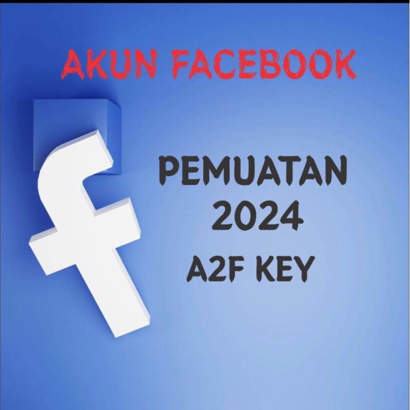 Akun FB_Facebook Login A2f Tahun 2024