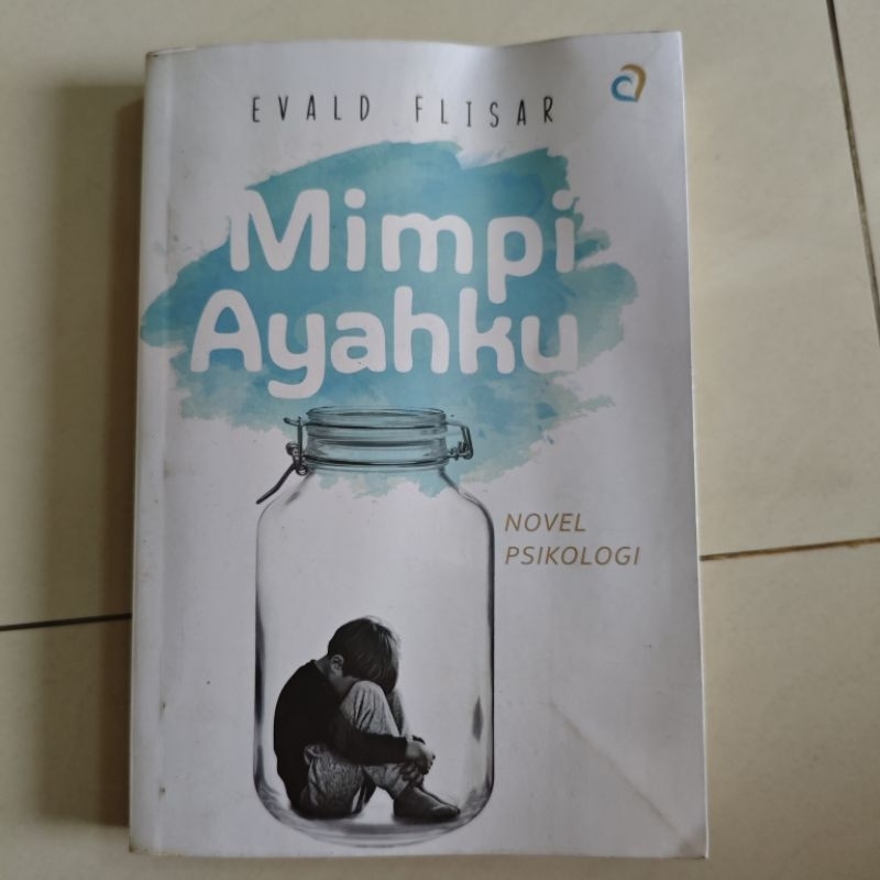 [Preloved] Mimpi Ayahku - Evald Flisar - Second