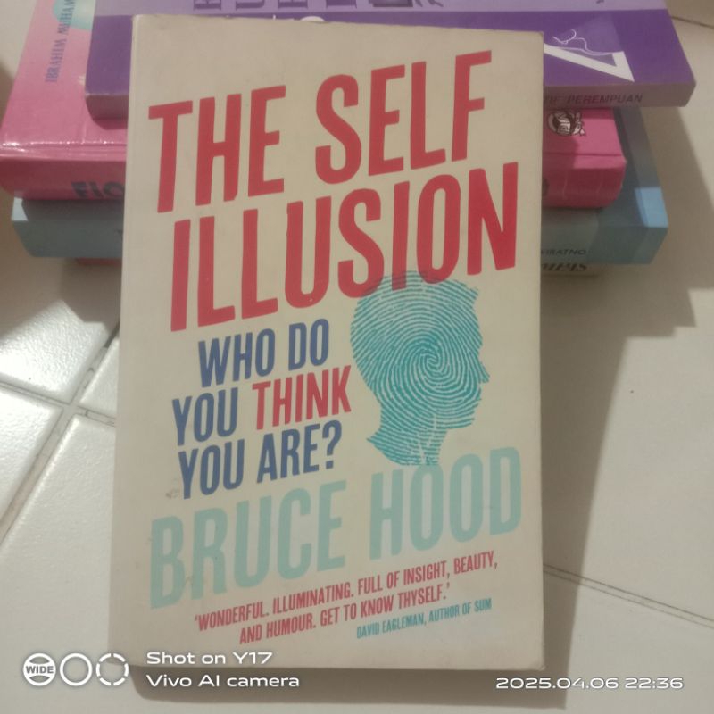 BUKU THE SELF ILLUSION WHO DO YOU THINK YOU ARE BY BRUCE HOOD ORIGINAL