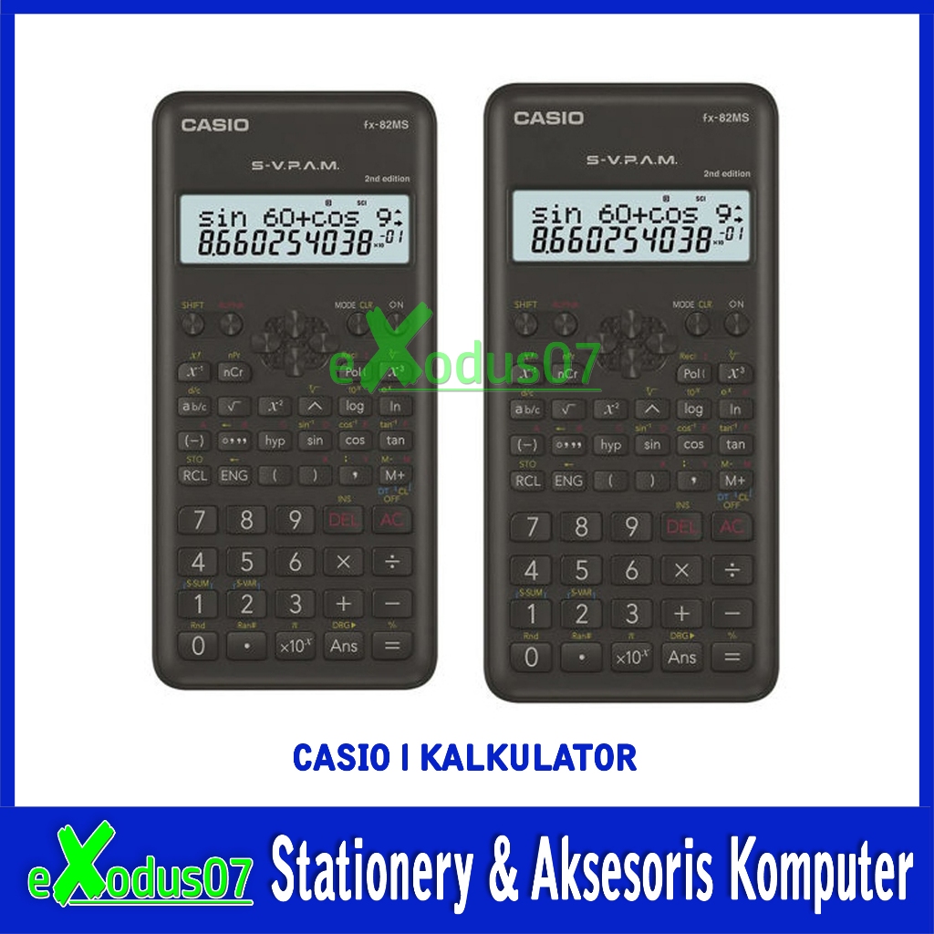 

SCIENTIFIC CALCULATOR / KALKULATOR ILMIAH CASIO