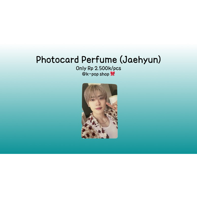 photocard Jaehyun nct perfume (unofficial)