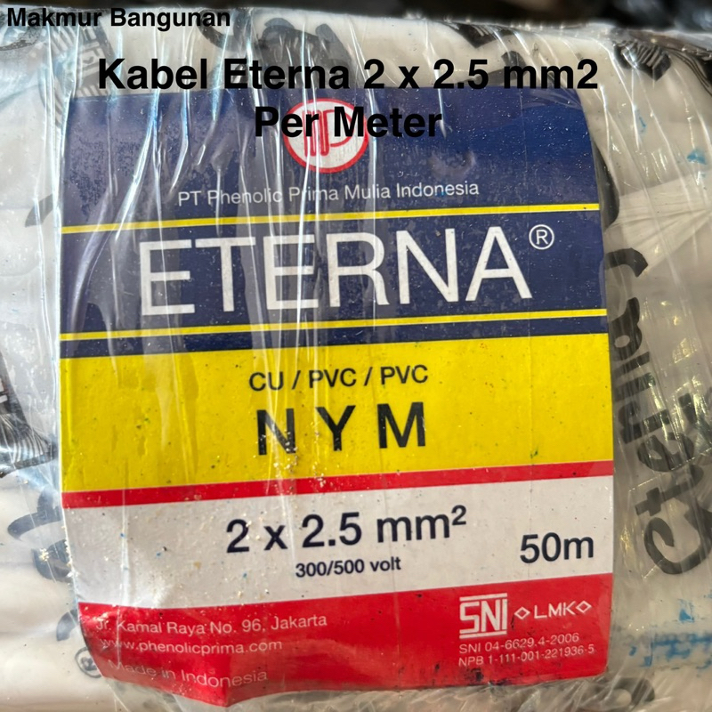 Kabel Eterna NYM 2x2,5 mm Per Meter | Kabel Listrik Instalasi Putih 2x2.5 SNI Isi 2 | Tembaga