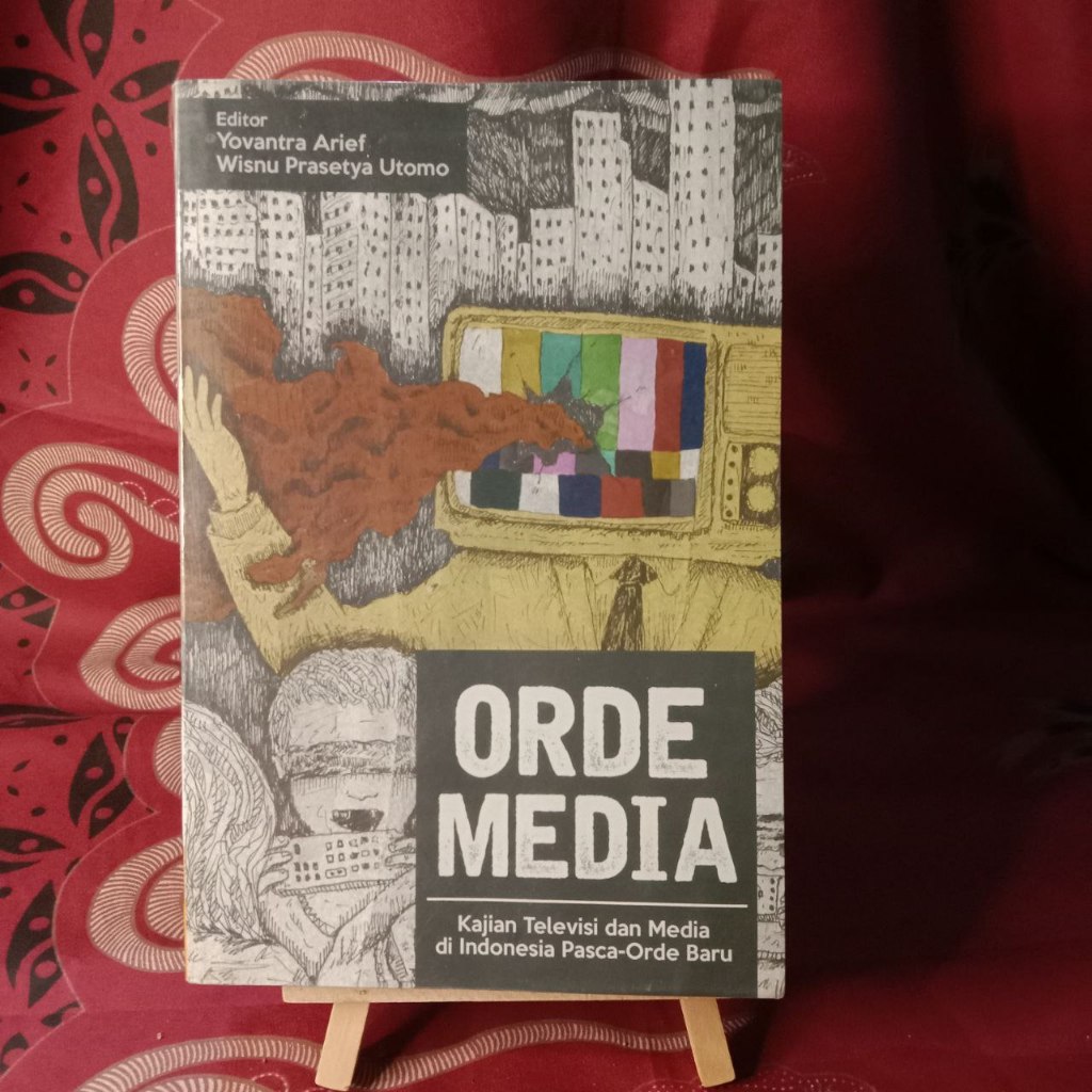 Jual Buku Orde Media: Kajian Televisi dan Media di Indonesia Pasca-Orde Baru