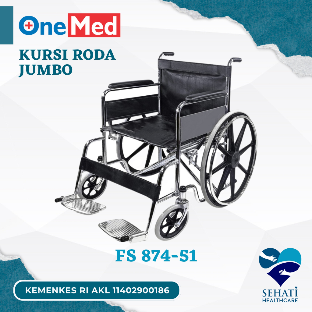 Onemed Kursi Roda FS874-51 Standar Jumbo Besar Orang Gemuk Wheel Chair Alat Bantu Jalan Standard Sta