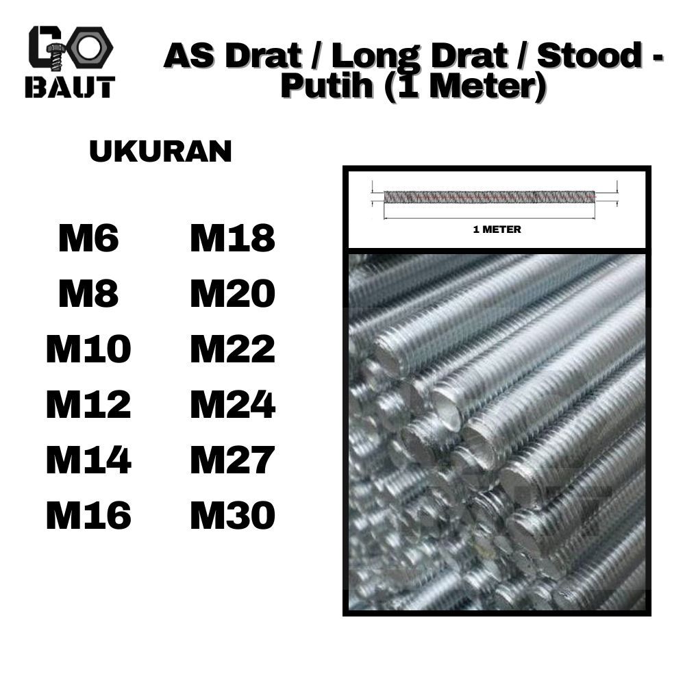 AS Drat / Stud Bolt M6 - M14 (Panjang 1 Meter) , Galavanised