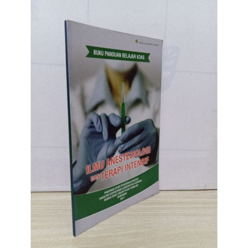 Panduan belajar koas Ilmu Anestesiologi Dan Terapi Intensif