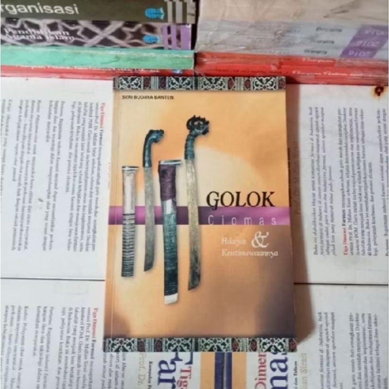 BUKU GOLOK CIOMAS HIKAYAT DAN KEISTIMEWAANNYA Oman Solihin