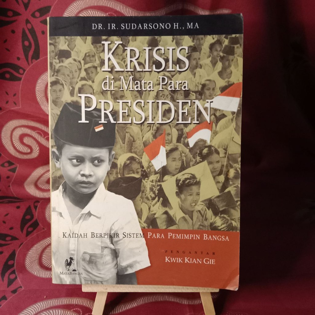 Jual Buku Krisis di mata para Presiden: kaidah berpikir sistem para pemimpin bangsa