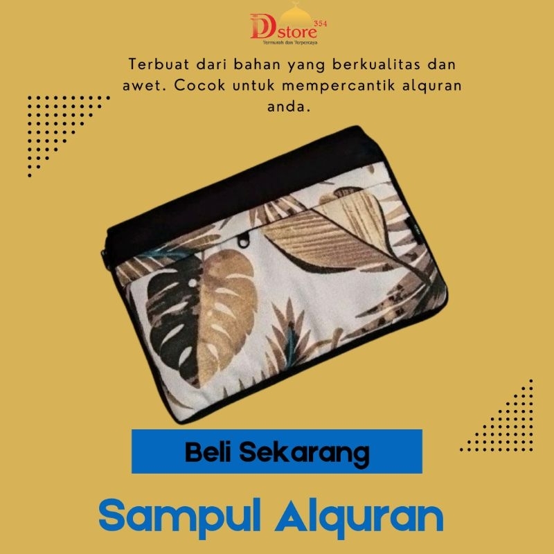 

Sampul Alquran/Sampul Al Hadist/Sampul Motif Berbagai Ukuran