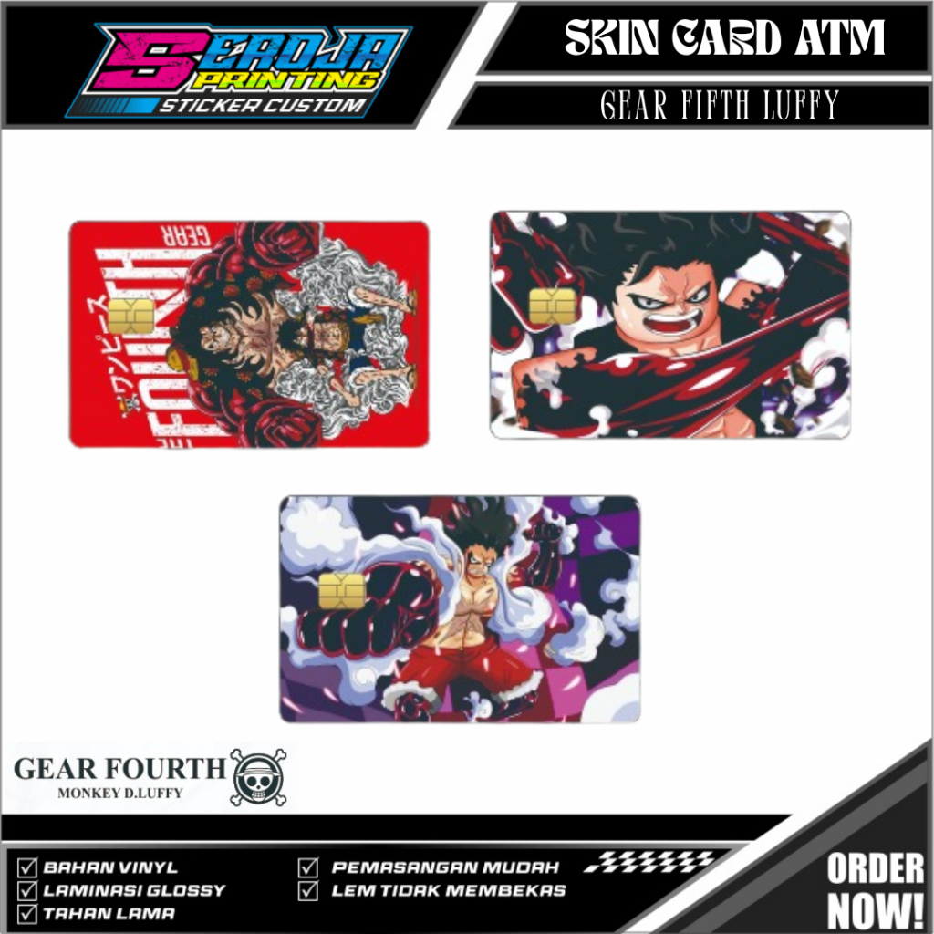 

STICKER CARD ATM STIKER KARTU ATM E-MONEY MOTIF ONE PIECE GEAR FOURTH ANTI GORES ATM SKINCARD