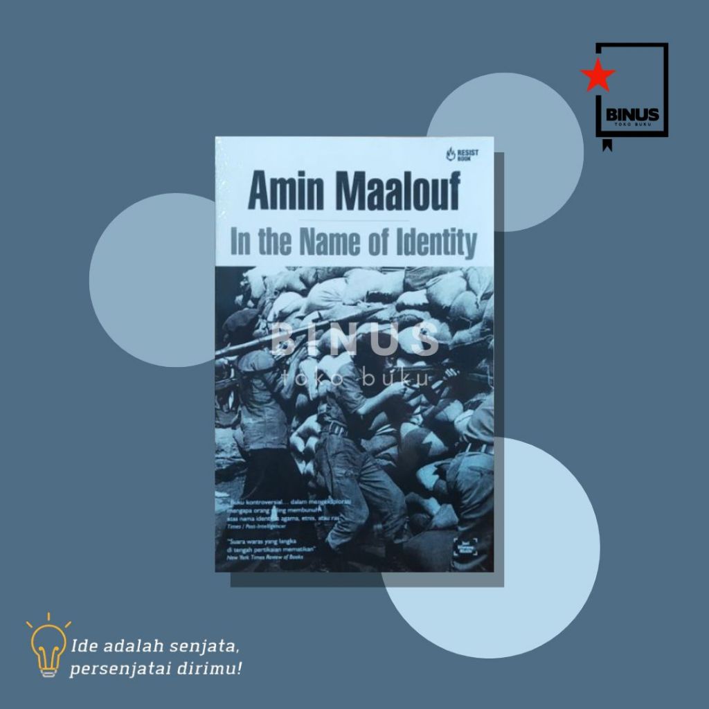 IN THE NAME OF IDENTITY - Amin Maalouf - RESIST BOOK