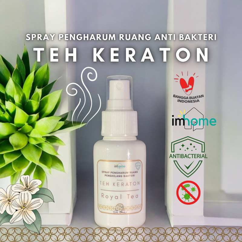 Pengharum Ruangan TEH KERATON | ROYAL TEA SPRAY 70ml Anti Bakterial Parfum Mobil pewangi Kamar mandi