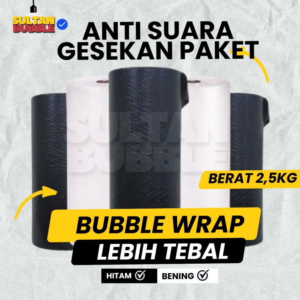 

Sultan Bubble Wrap Roll 120x50 meter bening/hitam 2,5kg Bubble tebal tanpa core lentur kualitas baik premium gratis ongkir