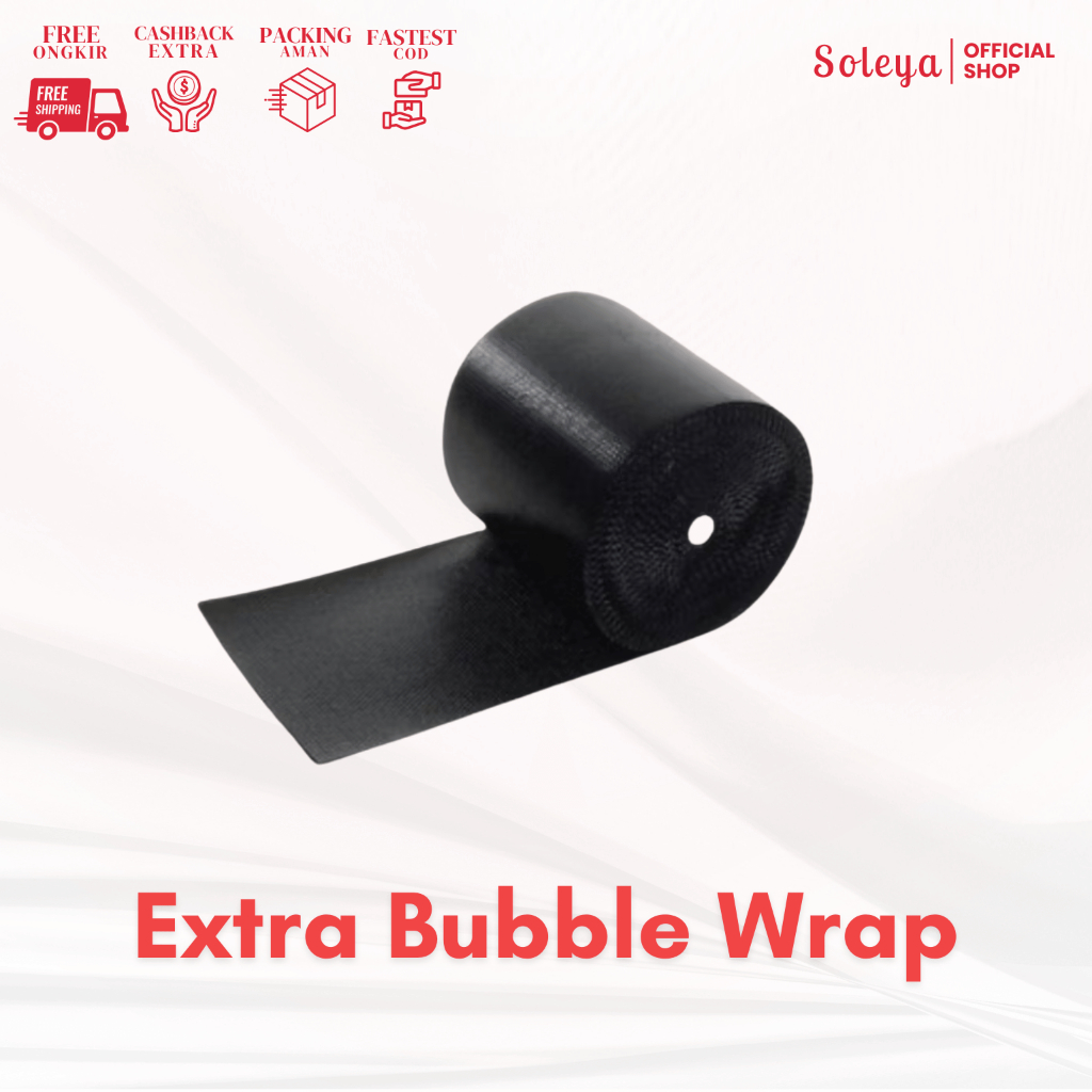 

EXTRA BUBBLE WRAP