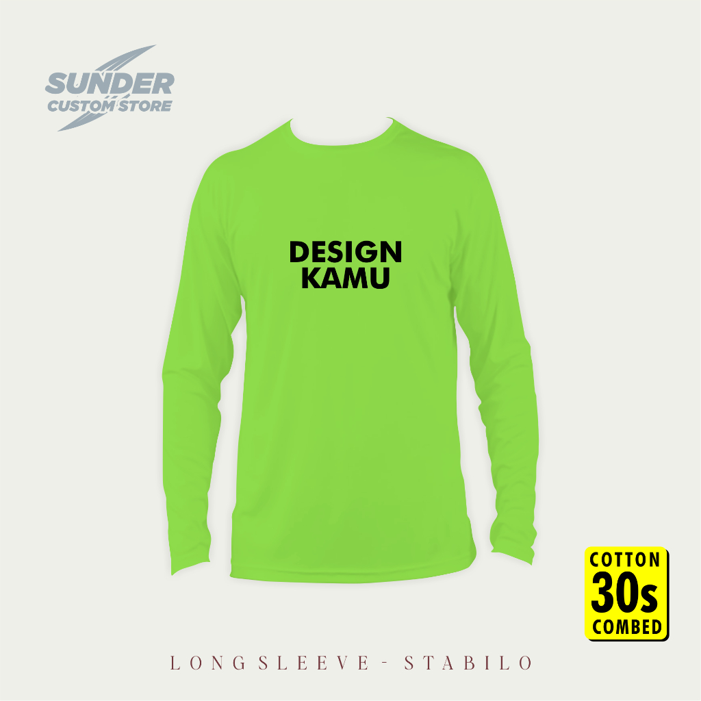 Kaos Sablon Custom | Lengan Panjang | Hijau Stabilo | Cotton Combed 30s | T-Shirt Pria & Wanita
