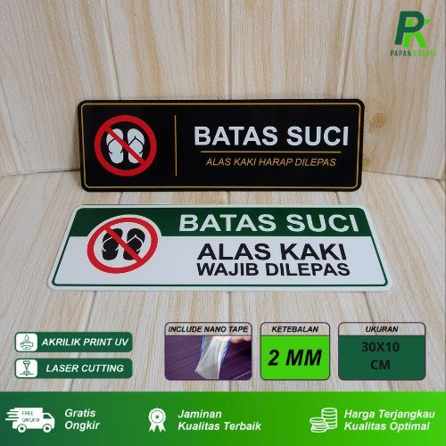 

Signboard Akrilik Batas Suci Signage Papan Penanda Batas Suci Alas Kaki Harap Dilepas