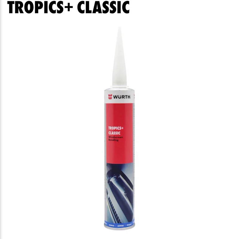 Lem Kaca Mobil Wurth Tropics+Classic Windscreen Nonding Seal Wurth 310ml