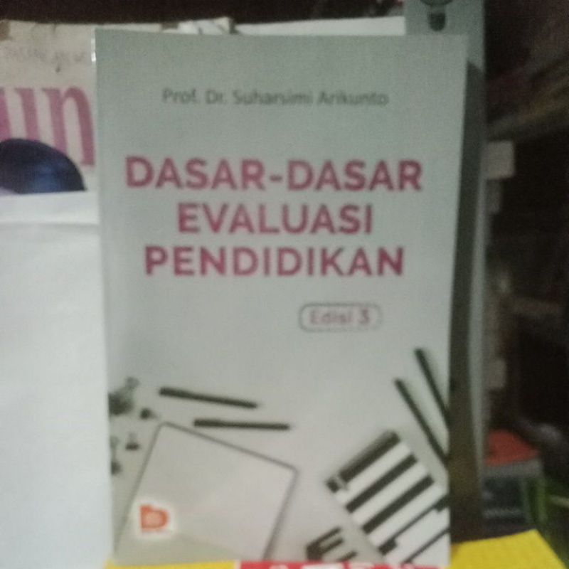 DASAR DASAR EVALUASI PENDIDIKAN