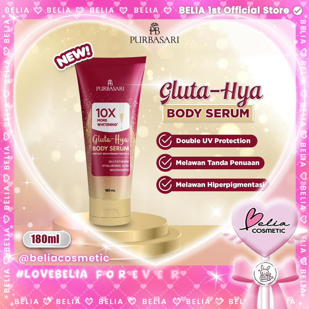 [ BELIA ] PURBASARI Gluta-Hya Body Serum Instan Brightening Formula 180 ml | Body Serum Viral