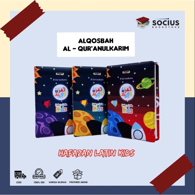 ALQOSBAH Al - QUR'AN HAFAZAN LATIN KIDS