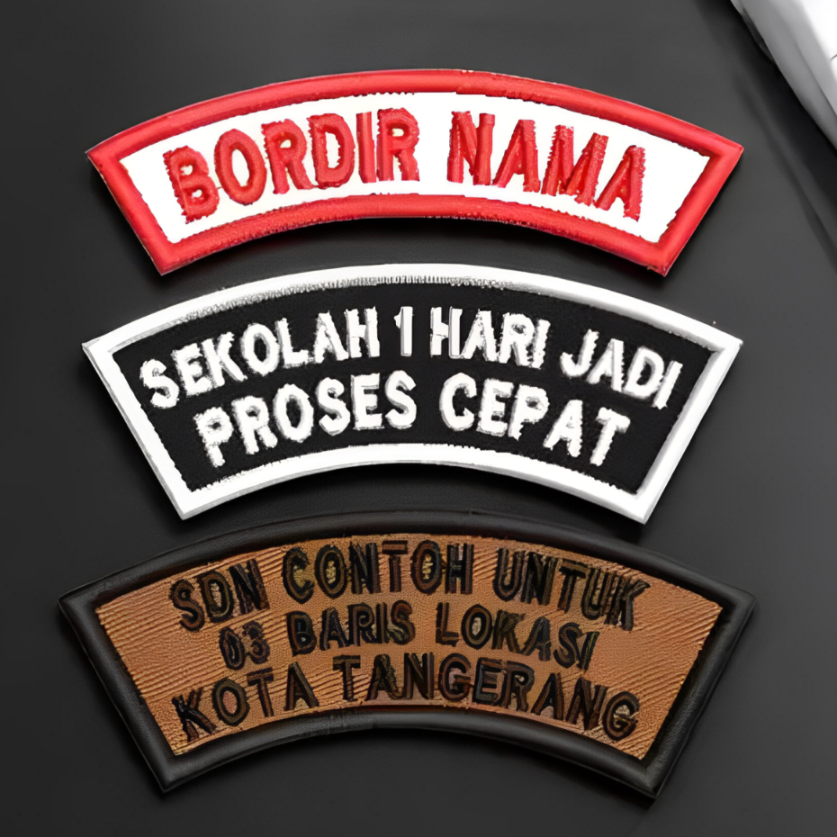 Bordir Nama Lokasi Sekolah Sehari Jadi Custom Bet Name Tag Lokasi Sekolah Custom