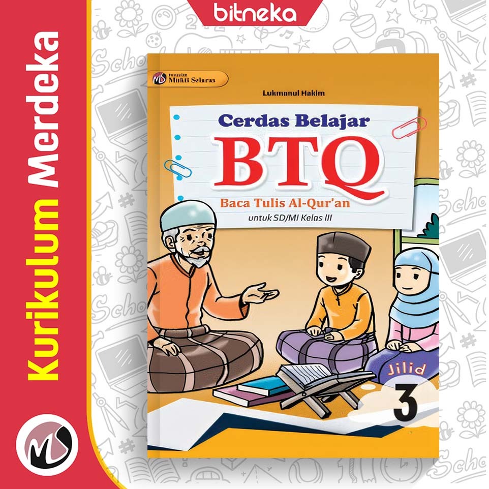 Buku Cerdas Belajar BTQ SD/MI Kelas 3  - Mukti Selaras