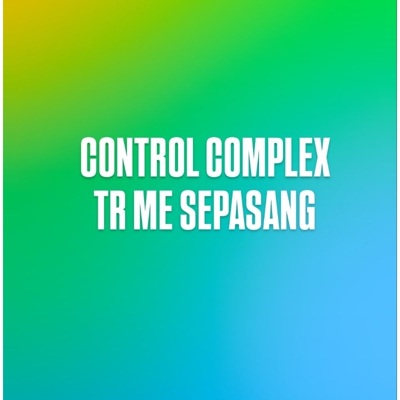 

CON_TROL COM_PLEX TR_*M3 SEPASANG