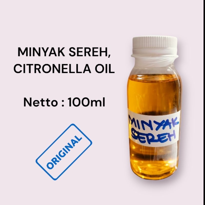 MINYAK SEREH/CITRONELLA OIL/ESSENTIAL OIL SEREH @100ml