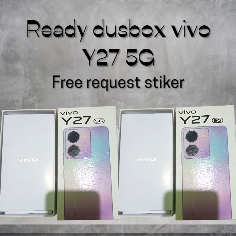 

dus box vivo Y27 5G free request stiker