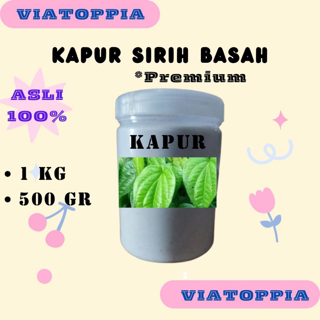 

KAPUR SIRIH BASAH 1 KG DAN 500 GRAM KEMASAN TOPLES