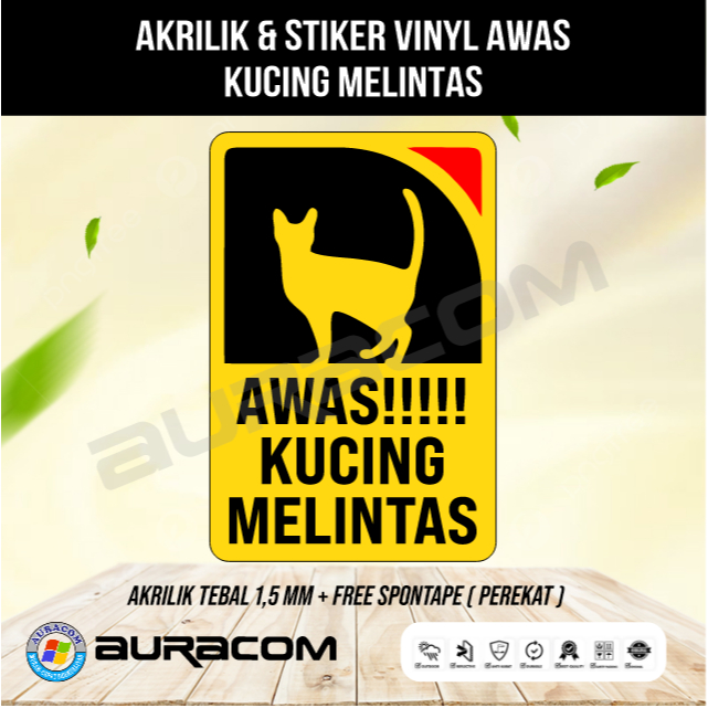 

AKRILIK & STIKER VINYL AWAS KUCING MELINTAS (E51)