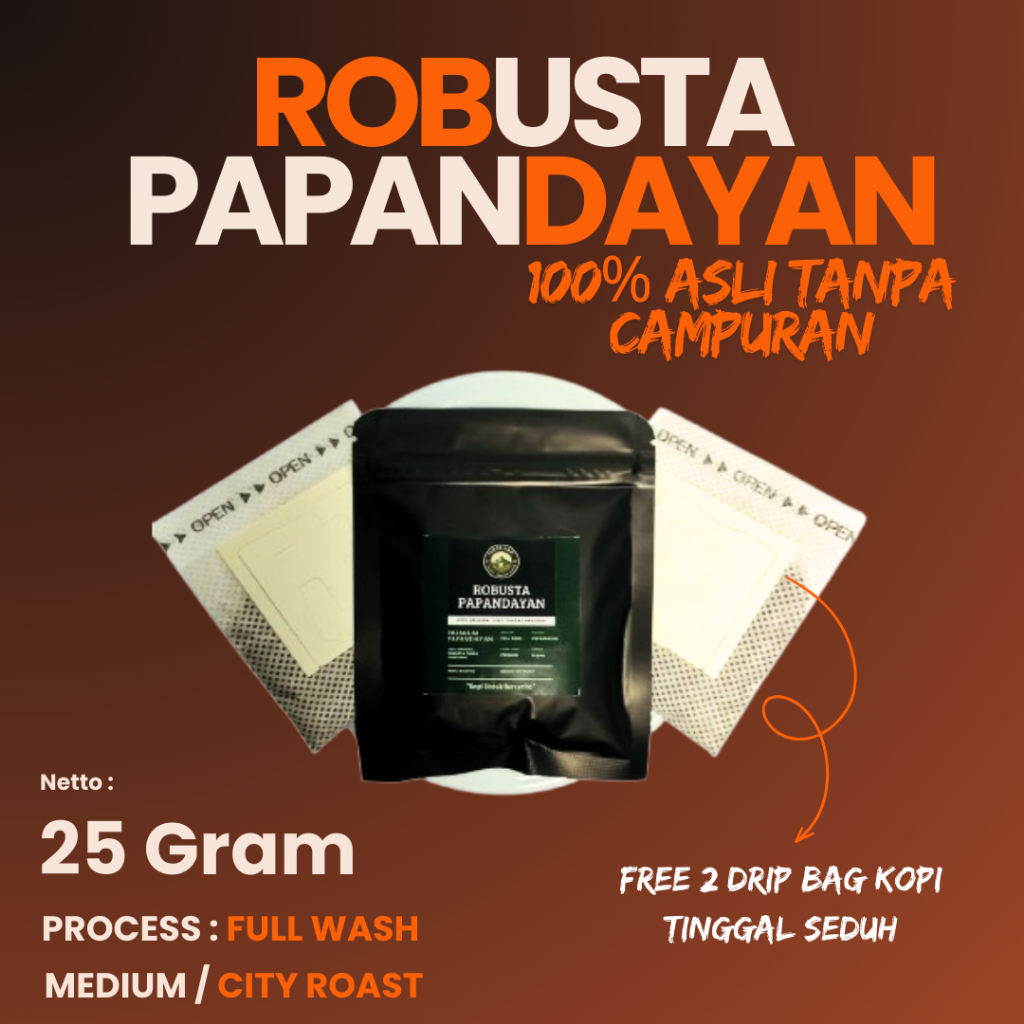 

KOPI ROBUSTA PAPANDAYAN 25GR FREE 2 DRIP BAG ASLI TANPA CAMPURAN