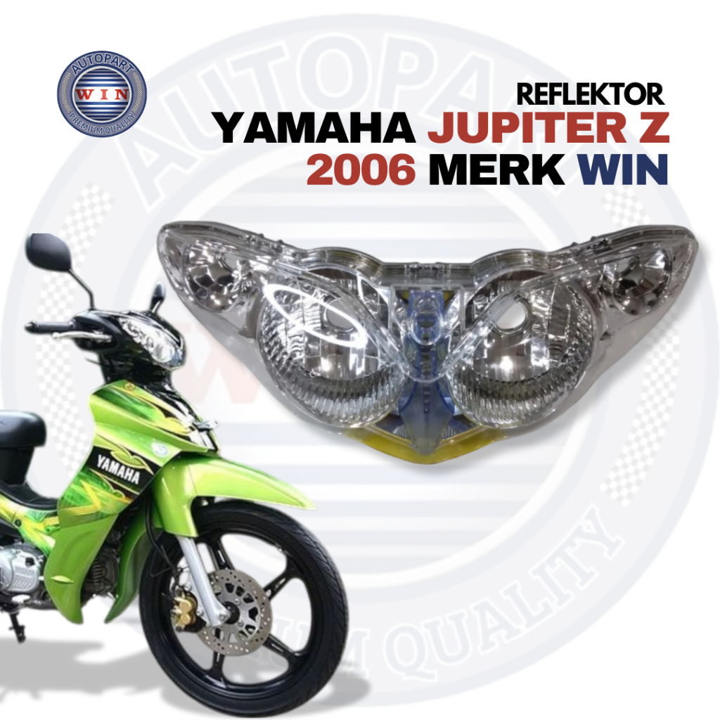 Reflektor Jupiter Z 2006 || Reflektor Lampu Kaca Depan Headlamp Jupiter Z 2006 (H43) Merk WIN