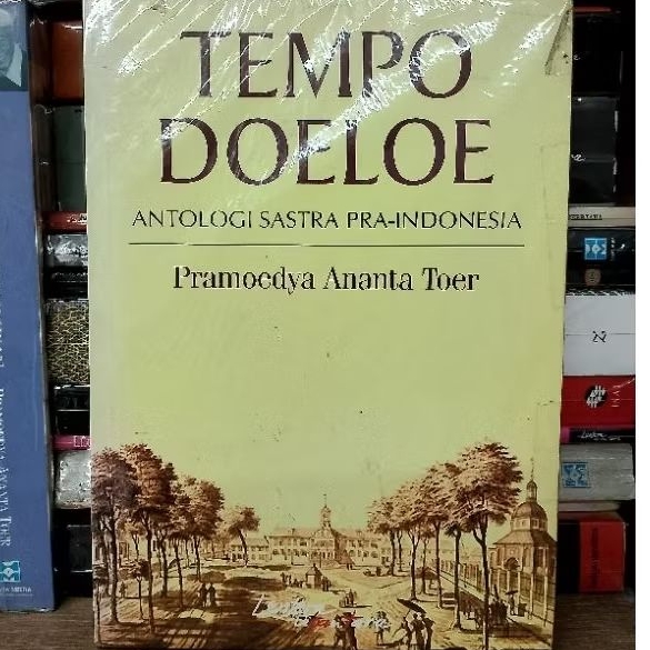 Buku ORIGINAL TEMPO DOELOE ANTOLOGI SASTRA PRA INDONESIA By PRAMOEDYA ANANTA TOER