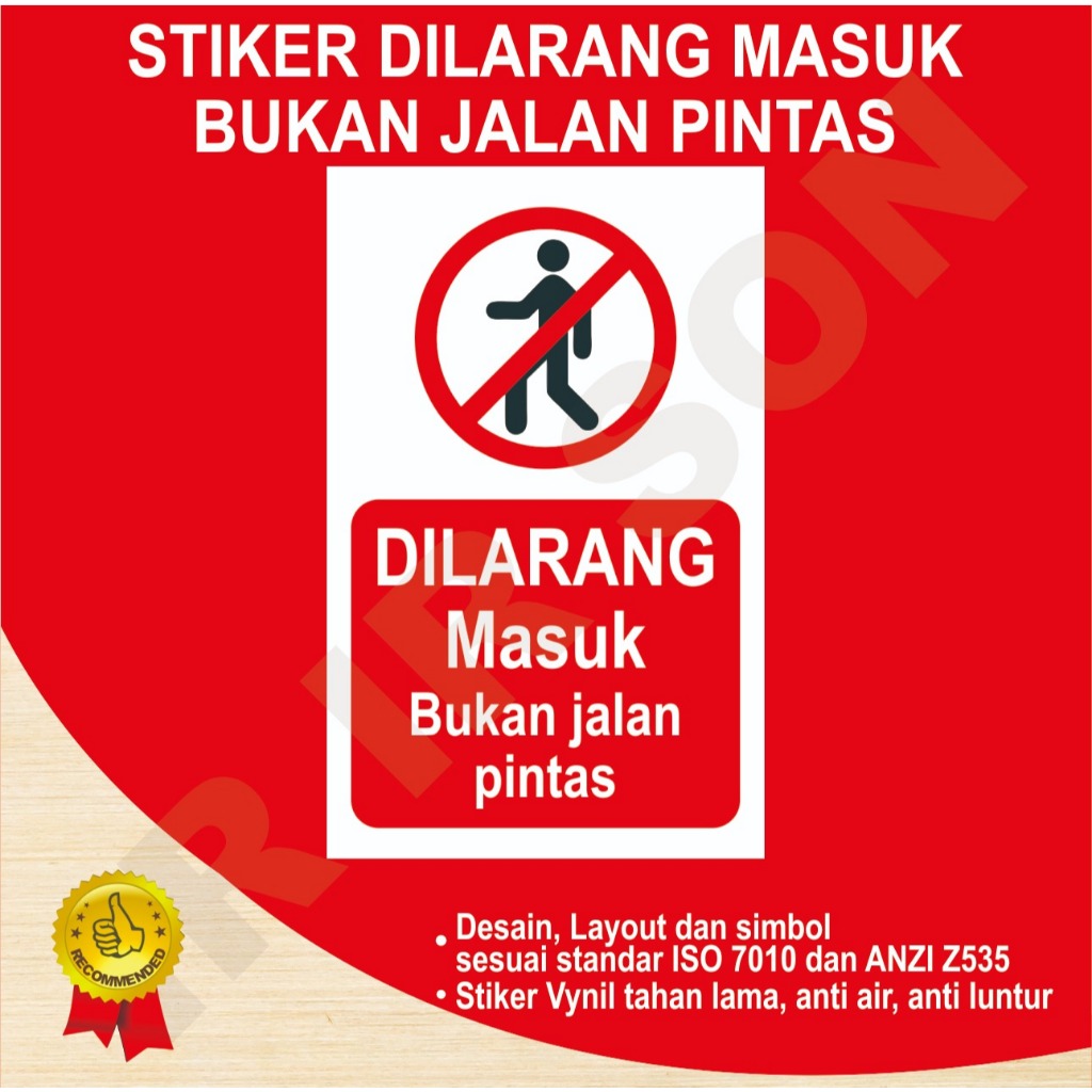 

STIKER DILARANG MASUK BUKAN JALAN PINTAS SAFETY SIGN K3 ISO ANSI
