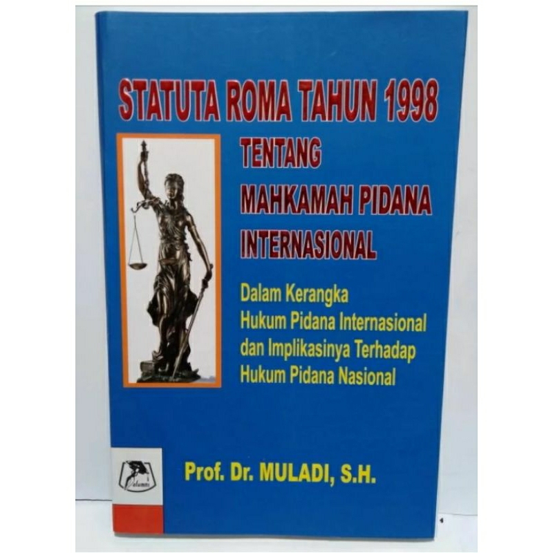 BUKU STATUTA ROMA Tahun 1998 Tentang Hukum Pidana Internasional